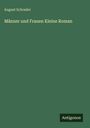 August Schrader: Männer und Frauen Kleine Roman, Buch