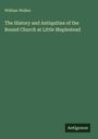 William Wallen: The History and Antiquities of the Round Church at Little Maplestead, Buch