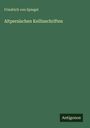 Friedrich Von Spiegel: Altpersischen Keilinschriften, Buch