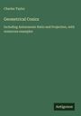 Charles Taylor: Geometrical Conics, Buch
