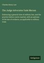 Charles Henry Lee: The Judge Advocates Vade Mecum, Buch
