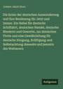 Johann Jakob Sturz: Die Krisis der deutschen Auswanderung und ihre Benützung für Jetzt und Immer. Ein Hebel für deutsche Schiffahrt, deutschen Handel, deutsche Rhederei und Gewerbe, zur deutschen Flotte und eine Gewährleitung für deutsche Einigung, Kräftigung und Selbstachtung diesseits und jenseits des Weltmcers, Buch
