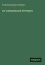 Frederik Christian Schübeler: Die Culturpflanzen Norwegens, Buch