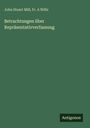 John Stuart Mill: Betrachtungen über Repräsentativverfassung, Buch