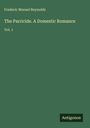 Frederic Mansel Reynolds: The Parricide. A Domestic Romance, Buch