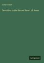 John Croiset: Devotion to the Sacred Heart of Jesus, Buch
