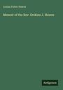 Louisa Fisher Hawes: Memoir of the Rev. Erskine J. Hawes, Buch