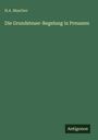 H. A. Mascher: Die Grundsteuer-Regelung in Preuszen, Buch