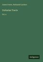James Foster: Unitarian Tracts, Buch