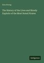 Ezra Strong: The History of the Lives and Bloody Exploits of the Most Noted Pirates, Buch