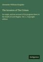Alexander Williams Kinglake: The Invasion of The Crimea, Buch