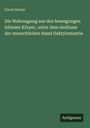 Carus Sterne: Die Wahrsagung aus den bewegungen lebloser Körper, unter dem einflusse der menschlichen Hand Daktylomantie, Buch