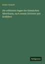 Gustav Schwab: Die schönsten Sagen des klassischen Alterthums, nach seinen Dichtern und Erzählern, Buch