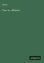 Martin: The Life of Daniel, Buch