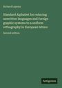 Richard Lepsius: Standard Alphabet for reducing unwritten languages and foreign graphic systems to a uniform orthography in European letters, Buch