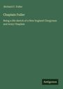 Richard F. Fuller: Chaplain Fuller, Buch