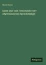 Moriz Heyne: Kurze laut- und Flexionslehre der altgermanischen Sprachstämme, Buch