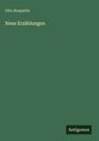 Otto Roquette: Neue Erzählungen, Buch