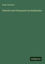 Hugo Ziemssen: Pleuritis und Pneumonie im Kindesalter, Buch