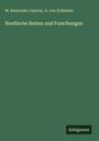 M. Alexander Castrén: Nordische Reisen und Forschungen, Buch