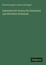 Richard Roepell: Zeitschrift des Vereins für Geschichte und Alterthum Schlesiens, Buch