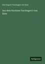 Karl August Varnhagen Von Ense: Aus dem Nachlass Varnhagen's von Ense, Buch