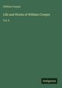 William Cowper: Life and Works of William Cowper, Buch