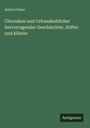 Anton Fahne: Chroniken und Urkundenbücher hervorragender Geschlechter, Stifter und Klöster, Buch