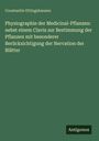 Constantin Ettingshausen: Physiographie der Medicinal-Pflanzen: nebst einem Clavis zur Bestimmung der Pflanzen mit besonderer Berücksichtigung der Nervation der Blätter, Buch