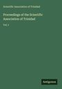Scientific Association of Trinidad: Proceedings of the Scientific Association of Trinidad, Buch