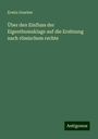 Erwin Grueber: Über den Einfluss der Eigenthumsklage auf die Ersitzung nach römischem rechte, Buch