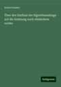 Erwin Grueber: Über den Einfluss der Eigenthumsklage auf die Ersitzung nach römischem rechte, Buch