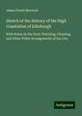 James David Marwick: Sketch of the History of the High Constables of Edinburgh, Buch