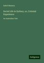 Isabel Massary: Social Life in Sydney, or, Colonial Experience, Buch