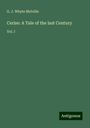 G. J. Whyte Melville: Cerise: A Tale of the last Century, Buch