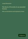 Joseph Muenscher: The Book of Proverbs: In an amended Version, Buch