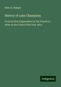 Peter S. Palmer: History of Lake Champlain, Buch