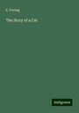 E. Perring: The Story of a Cat, Buch