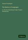 Thomas Prendergast: The Mastery of Languages, Buch