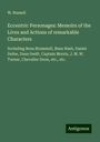 W. Russell: Eccentric Personages: Memoirs of the Lives and Actions of remarkable Characters, Buch