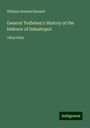 William Howard Russell: General Todleben's History of the Defence of Sebastopol, Buch