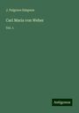 J. Palgrave Simpson: Carl Maria von Weber, Buch