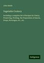 John Smith: Vegetable Cookery, Buch