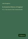 John Stoughton: Ecclesiastical History of England, Buch