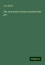 John Timbs: The Year Book of Facts in Science and Art, Buch