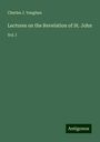 Charles J. Vaughan: Lectures on the Revelation of St. John, Buch