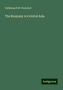 Valikhanof M. Veniukof: The Russians in Central Asia, Buch