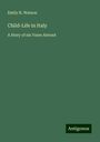 Emily H. Watson: Child-Life in Italy, Buch