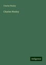 Charles Wesley: Charles Wesley, Buch