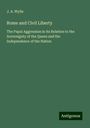 J. A. Wylie: Rome and Civil Liberty, Buch